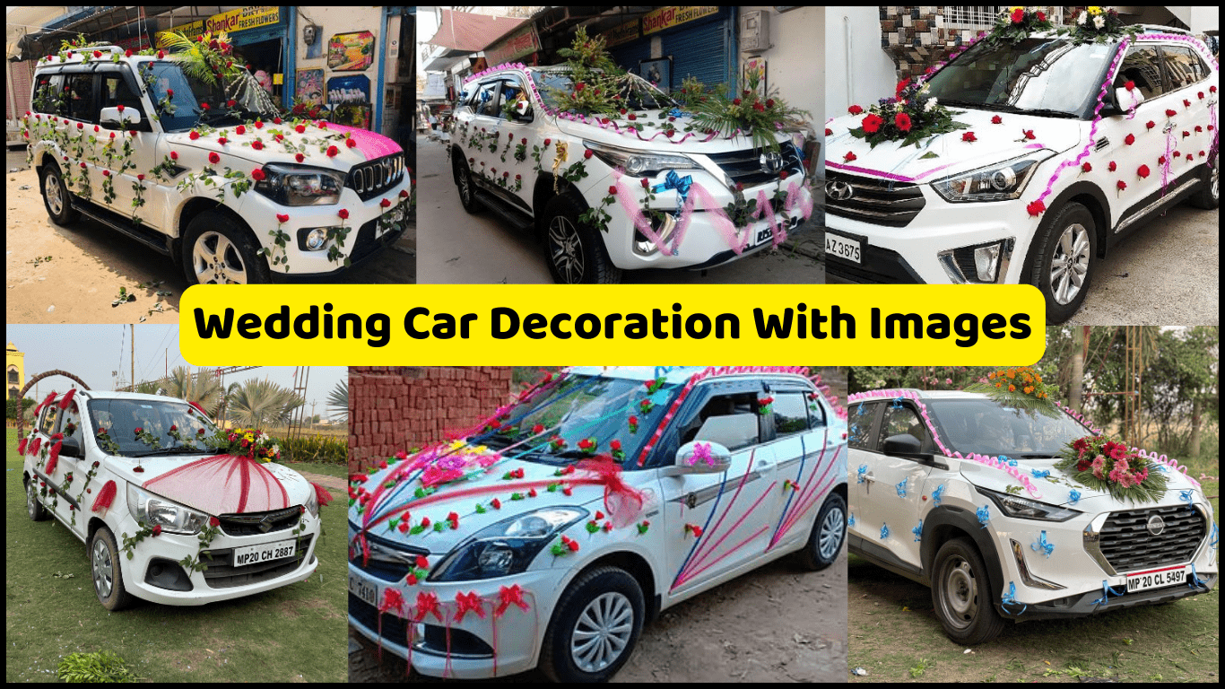 Best 10 Wedding Car Decoration with Images